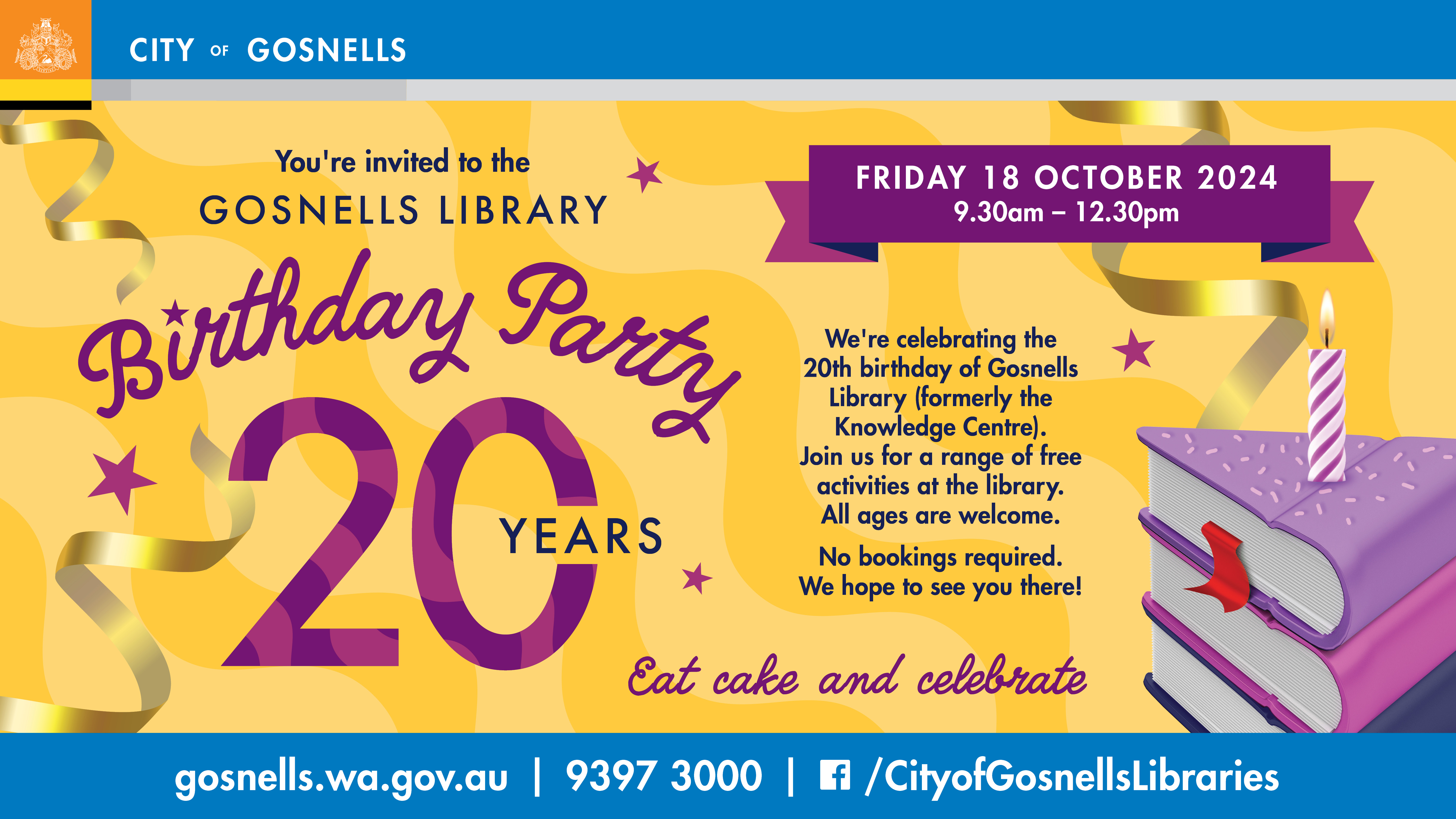 Gosnells Library Birthday Party, eat cake and celebrate 18 October 9.30am-12.30pm