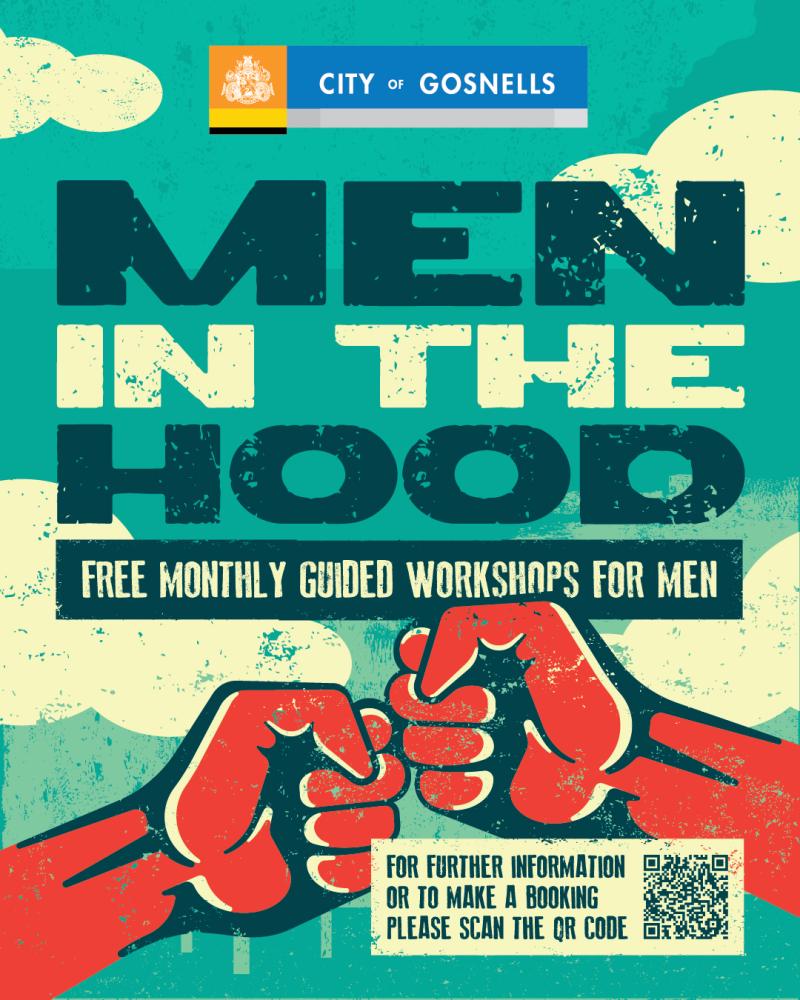 Event graphic for the City of Gosnells promoting ‘Men in the Hood’. The design features bold text reading ‘MEN IN THE HOOD’ and ‘Free monthly guided workshops for men’. The image includes an illustration of two hands doing a fist bump, a QR code for more information or bookings, and the City of Gosnells branding at the top. Website, phone number and social media details are displayed along the bottom.