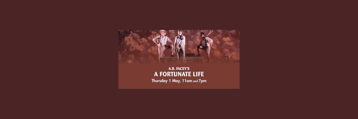 A Fortunate Life