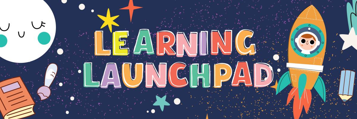Learning Launchpad