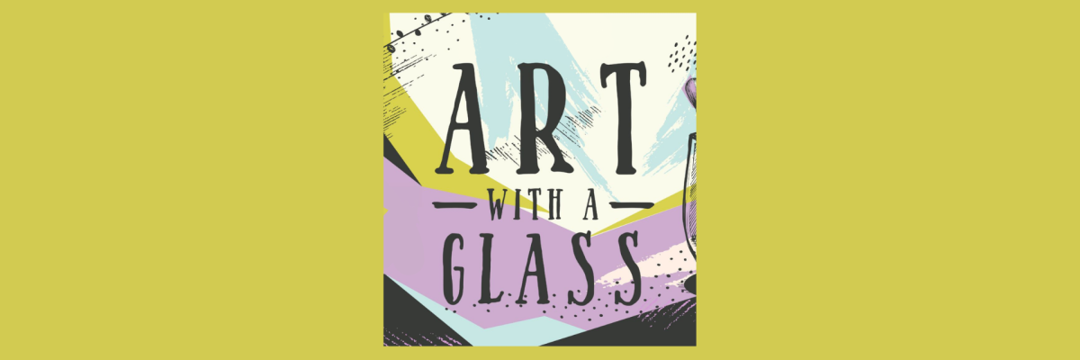 Art with a Glass