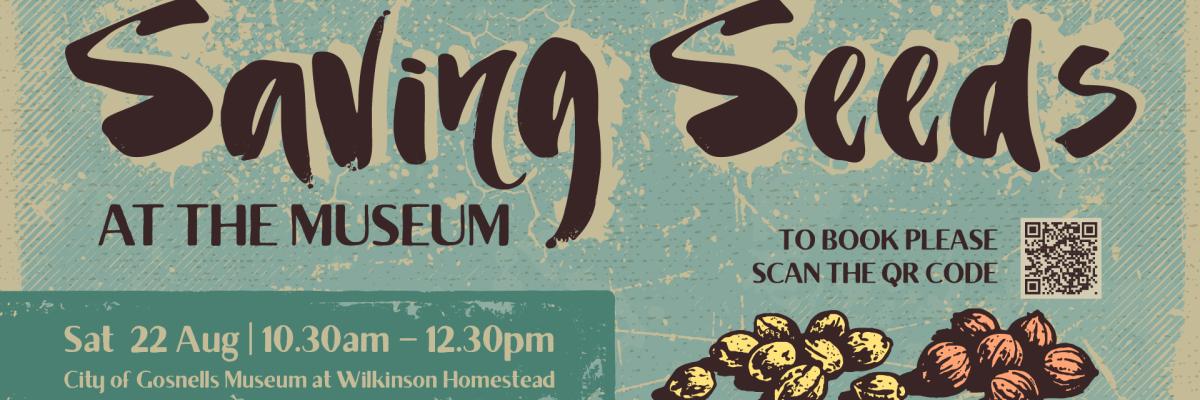 Saving Seeds at the Museum 
