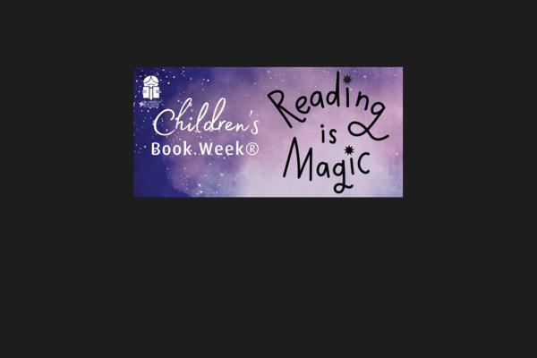 Children's Book Week 2024 Reading is magic