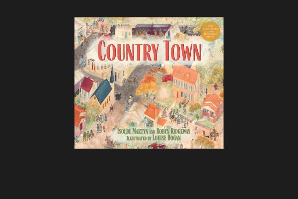 Country Town, by Isolde Martyn, Robyn Ridgeway and Louise Hogan