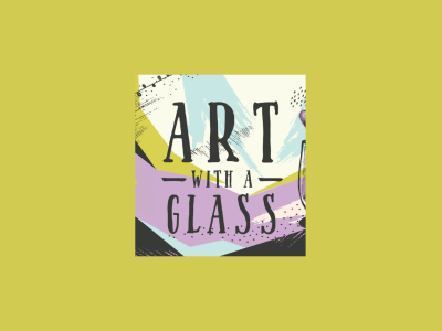 Art with a Glass