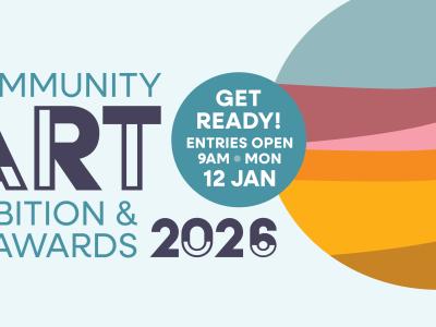 Community Art Exhibition and Awards Entries - Get Ready 2026